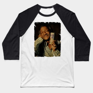 Redd Foxx Beer Baseball T-Shirt